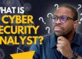 What is a Cyber Security Analyst?