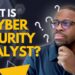 What is a Cyber Security Analyst?