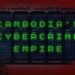 How a Billion-Dollar Cambodian Cybercrime Empire Was Built