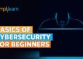 🔥Cybersecurity basics | Cybersecurity Basic Knowledge | Cybersecurity | 2024 | Simplilearn