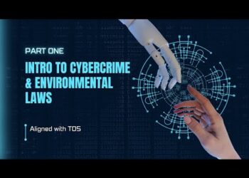 Introduction to Cybercrime and Environmental Laws and Protection | Part 1