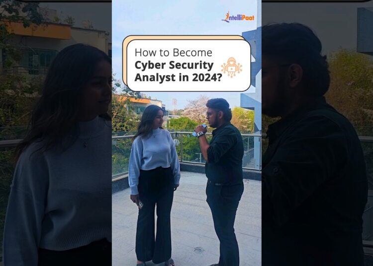 How to Become a Cyber Security Analyst in 2024? | Cyber Security | Intellipaat #Shorts