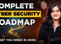 How to Become a Cyber Security Engineer? | Roadmap to LAND CYBERSECURITY JOB in 2025 | Intellipaat