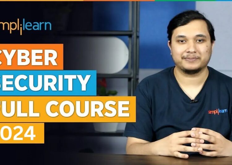 Cyber Security Full Course 2024 | Cyber Security Course Training For Beginners 2024 | Simplilearn