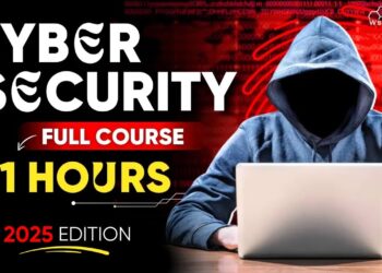Cyber Security Full Course for Beginners in 11 Hours – 2025 Edition