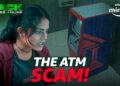 New ATM Scam Alert | ft. Riddhi Kumar | Hack Crimes Online | Amazon miniTV