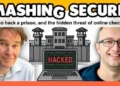 How to hack a prison, and the hidden threat of online checkouts • Graham Cluley
