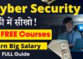 Cyber Security Expert फ़्री में कैसे बने? | Google FREE Courses | Earn ₹1 Lakh/Month