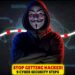 Stop Getting Hacked! 9 Cyber Security Steps You Must Apply Today | Mr A Tech.