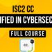 ISC2 Certified in Cybersecurity Free Course 2025