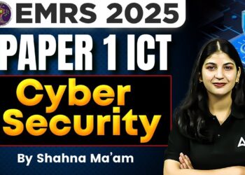 EMRS 2025 Paper 1 ICT: Cyber Security Complete Class | Information Technology by Shahna Ma’am