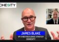 Part 1: The importance of Cyber Resiliency in Cyber Security: Cohesity VP James Blake explains all