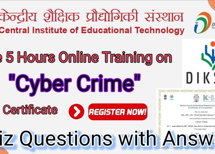 CIET NCERT Training “Cyber Crime” Quiz Questions with Answer#dikshacourse #dikshaquiz #cybercrime