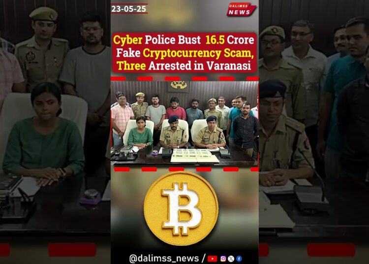 Cyber Police Bust ₹16.5 Crore Fake Cryptocurrency Scam, Three Arrested in Varanasi