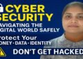 Cyber Security – Navigating the Digital World Safely | Protect Your Money, Data & Identity!