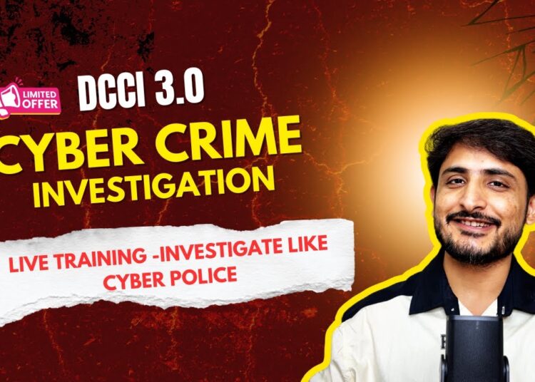 DCCI 3.0 Cyber Crime Investigation Live Training Announcement ( Hindi )