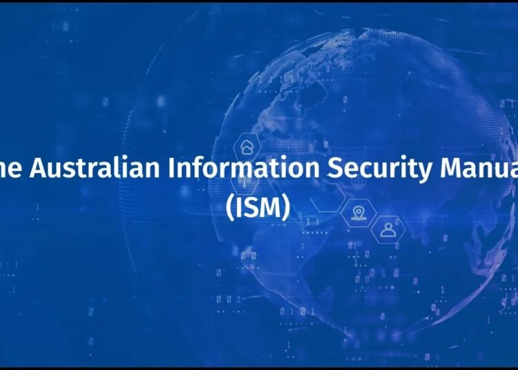 The Australian Information Security Manual – ISM