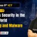 Phishing and Malware – Safety & Security in the Cyber World | Ch 7 | Class 9th ICT | CBSE 2025-26