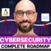 The Complete Cybersecurity Roadmap: Land a Cybersecurity Job in 10 Months