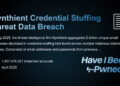 Synthient Credential Stuffing Threat Data – 1,957,476,021 breached accounts