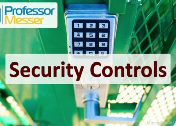 Security Controls – CompTIA Security+ SY0-701 – 1.1