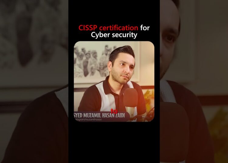 How CISSP certification helps in Cyber-Security?