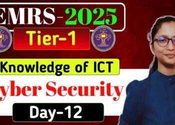 EMRS Vacancy 2025 | EMRS : Knowledge of ICT – Cyber Security | EMRS Teaching Aptitude |